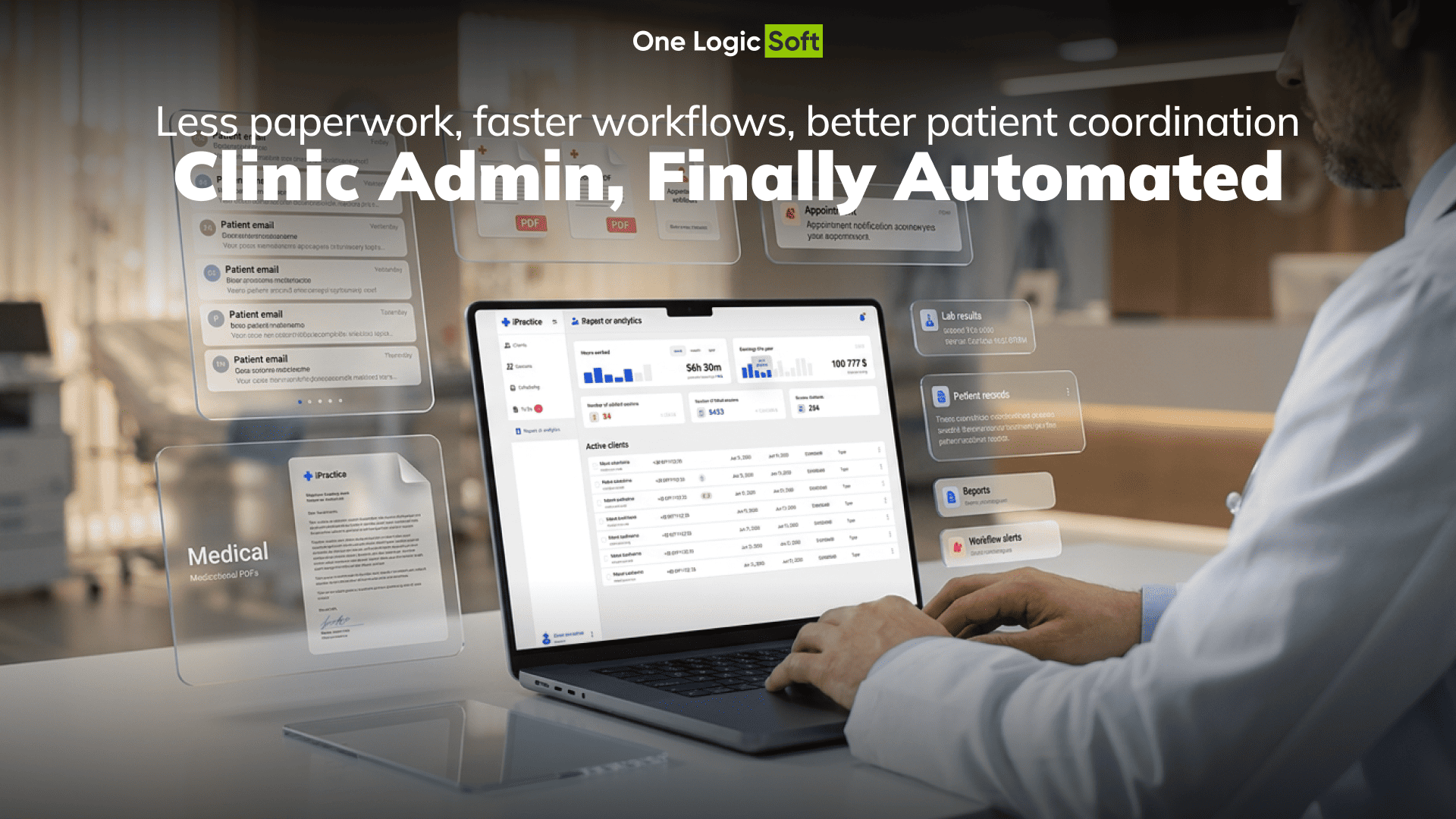 Automation for Clinics: Emails, PDFs, Notifications, Imports, and Reports That Actually Reduce Admin Work