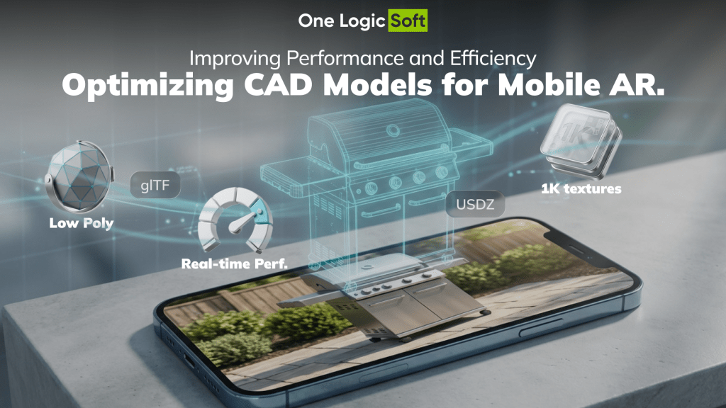 How to Optimize CAD Models for Mobile AR: What Breaks Performance